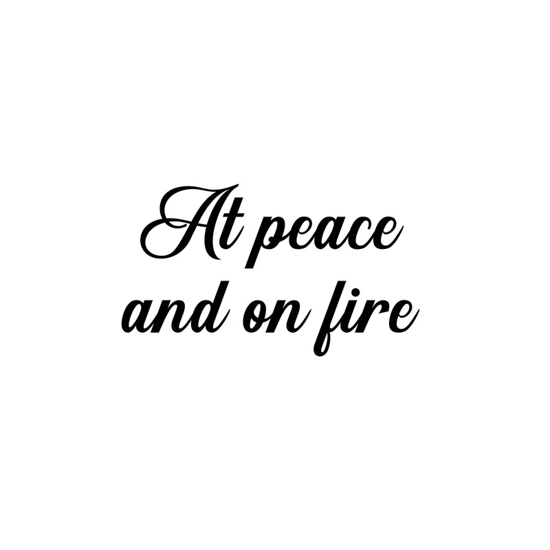 Vinyl Wall Art Decal - Art Peace And On Fire - 14. Trendy Fun Inspiring Positive Good Vibes Quote Sticker For Home Bedroom Living Room Closet School Office Coffee Shop Decor 1