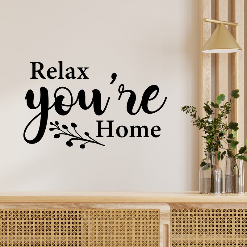 Vinyl Wall Art Decal - Relax You're Home - 14" x 8.5" - Trendy Cute Inspirational Quote Sticker For Family Home Office Couple Bedroom Living Room Entryway Decor 2