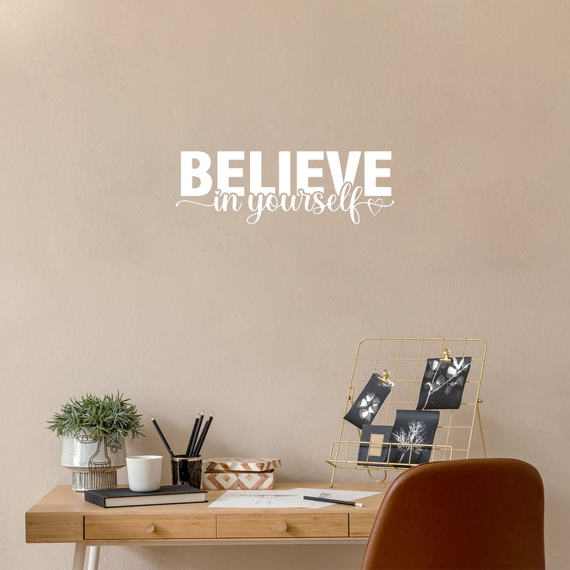 Vinyl Wall Art Decal - Believe In Yourself - 30" x 12" - Trendy Inspiring Positive Quote Sticker For Home Bedroom Closet Living Room Playroom Classroom Office Coffee Shop Decor 2