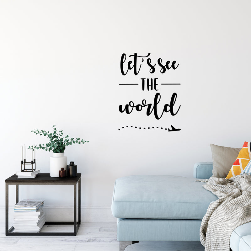 Vinyl Wall Art Decal - Let's See The World - 14" x 17.5" - Airplane Icon Trendy Motivational Travel Quote Sticker For Travelers Home Bedroom Living Room Work Office Store Decor 3
