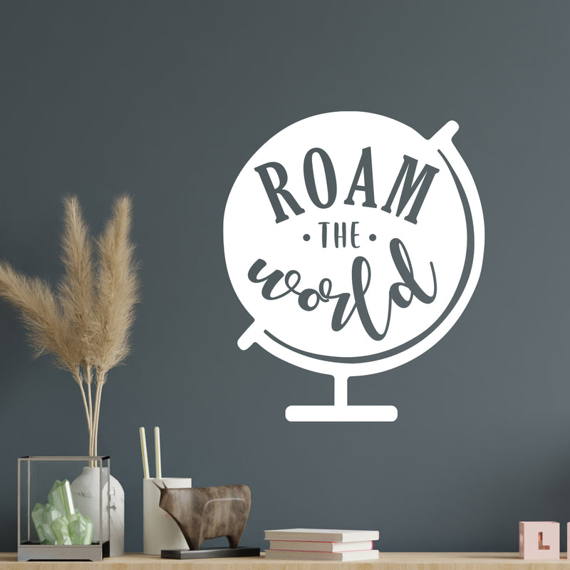 Vinyl Wall Art Decal - Roam The World - 12" x 10" - Modern Fun Inspiring Lovely Good Vibes Quote Sticker For Home Bedroom Livingroom Office Boutique Coffee Shop Storefront Decor 2