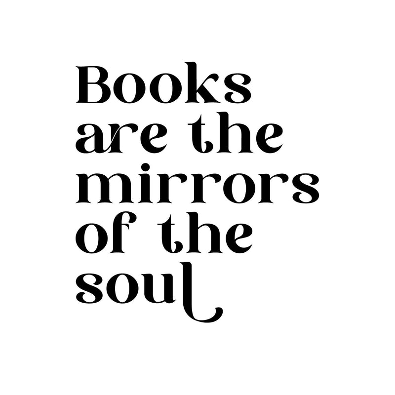 Vinyl Wall Art Decal - Books Are The Mirrors Of The Soul - 9.5" x 9" - Modern Inspirational Quote Sticker For Library Home Work Office School College Room Storefront Decor 1