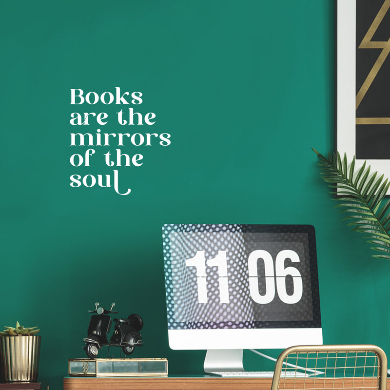 Vinyl Wall Art Decal - Books Are The Mirrors Of The Soul - 9.5" x 9" - Modern Inspirational Quote Sticker For Library Home Work Office School College Room Storefront Decor 2