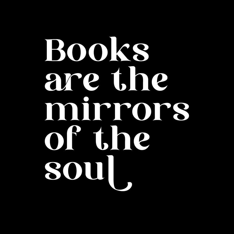 Vinyl Wall Art Decal - Books Are The Mirrors Of The Soul - 9.5" x 9" - Modern Inspirational Quote Sticker For Library Home Work Office School College Room Storefront Decor 1