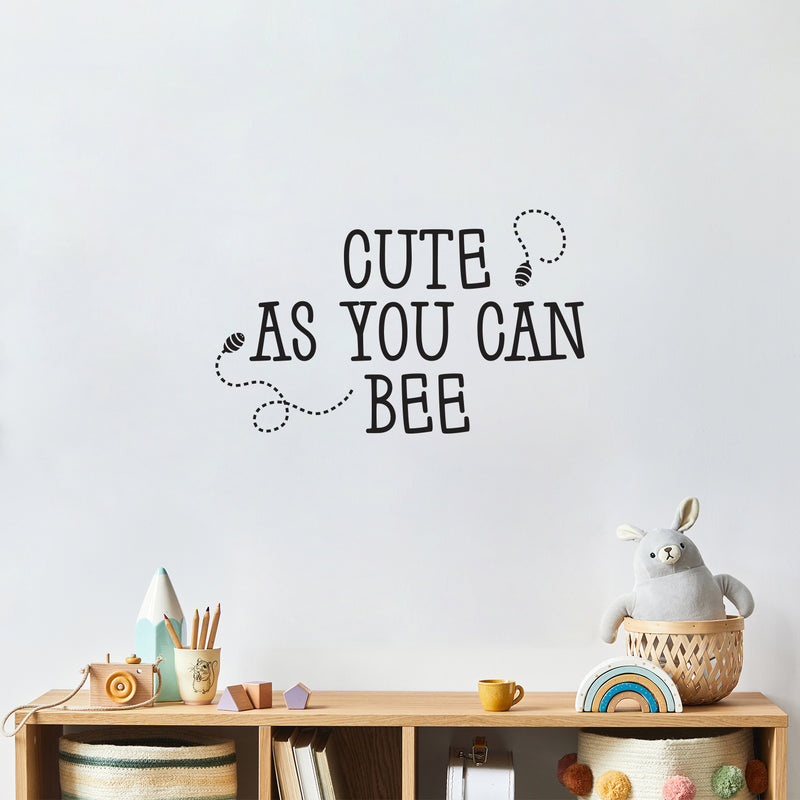 Vinyl Wall Art Decal - Cute As You Can Bee - 15" x 25" - Trendy Inspirational Cute Quote Animal Design Sticker For Children Bedroom Home Baby Nursery Daycare Kids Room Decor 3