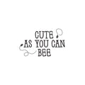 Vinyl Wall Art Decal - Cute As You Can Bee - Trendy Inspirational Cute Quote Animal Design Sticker For Children Bedroom Home Baby Nursery Daycare Kids Room Decor 1