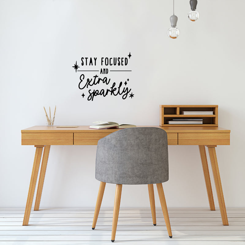 Vinyl Wall Art Decal - Stay Focused And Extra Sparkly - Modern Inspirational Positive Quote Sticker Star Icons For Home Office Bedroom Living Room Decor 2