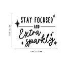 Vinyl Wall Art Decal - Stay Focused And Extra Sparkly - Modern Inspirational Positive Quote Sticker Star Icons For Home Office Bedroom Living Room Decor 4
