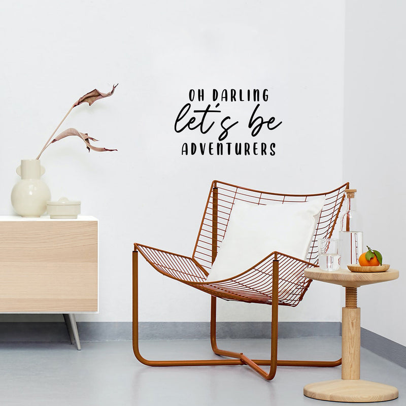 Vinyl Wall Art Decal - Oh Darling Let's Be Adventurers - Modern Inspirational Lovely Positive Quote Sticker For Bedroom Kids Room Nursery Daycare Kindergarten Classroom Decor 2