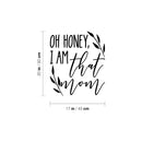 Vinyl Wall Art Decal - Oh Honey I Am That Mom - 20" x 17" - Modern Inspiring Fun Lovely Moms Quote Sticker For Home Bedroom Family Room Kids Nursery Playroom Playground Decor 4