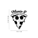 Vinyl Wall Art Decal - Vitamin P - 23.5" x 20" - Trendy Sarcastic Funny Teen Joke Quote Sticker For  Home Bedroom Family Room Kitchen Dining Room Restaurant Decor 4