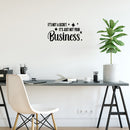 Vinyl Wall Art Decal - It's Not A Secret It's Just Not Your Business - 12" x 22" - Trendy Funny Sarcastic Adult Joke Quote Sticker For Home Living Room Office Coffee Shop Storefront Decor 3