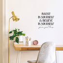Vinyl Wall Art Decal - Invest In Yourself & Believe In Yourself - 20.5" x 20" - Trendy Inspiring Self Esteem Quote Sticker For Home Closet Bedroom Coffee Shop School Decor 3