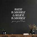 Vinyl Wall Art Decal - Invest In Yourself & Believe In Yourself - 20.5" x 20" - Trendy Inspiring Self Esteem Quote Sticker For Home Closet Bedroom Coffee Shop School Decor 2