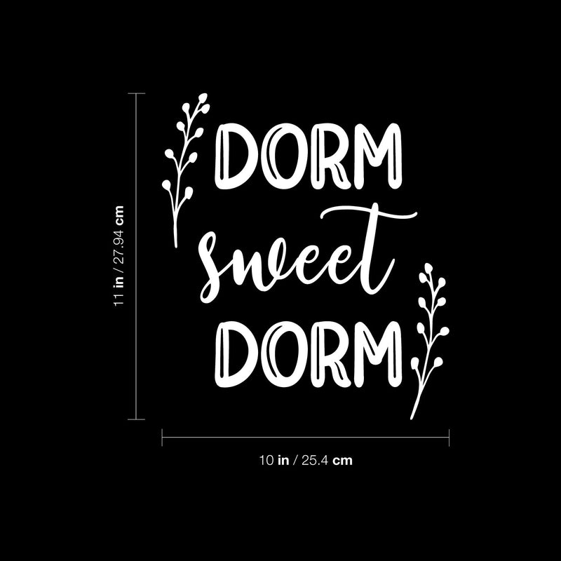 Vinyl Wall Art Decal - Dorm Sweet Dorm - Trendy Fun Lovely Inspiring Quote Sticker For Home Bedroom Closet Family Living Room Decor 3