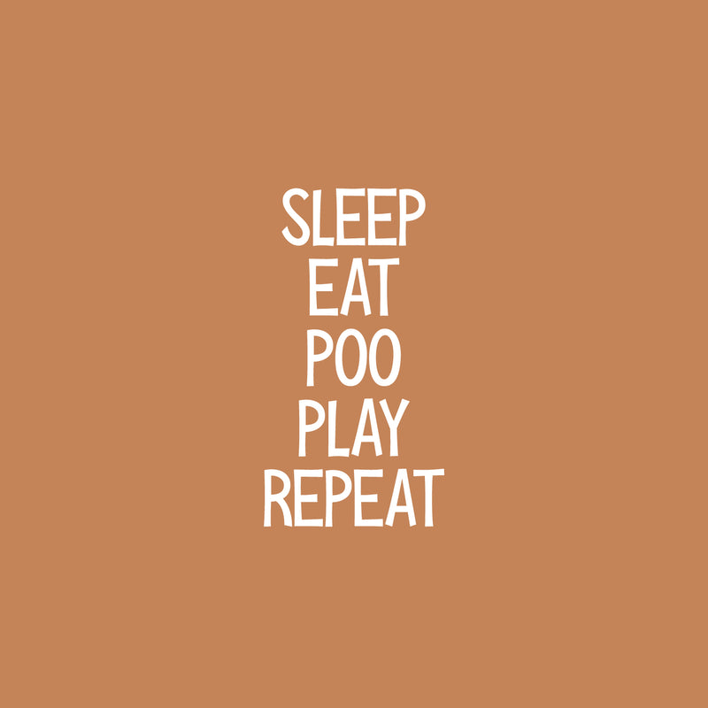 Vinyl Wall Art Decal - Eat Sleep Play Poop Repeat - 30" x 16" - Modern Inspirational Cute Quote Sticker For Children Bedroom Home Baby Nursery Daycare Kids Room Decor 1