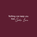 Vinyl Wall Art Decal - Nothing Can Keep You From God's Love - 10" x 30" - Modern Spiritual Lovely Inspiring Quote Sticker For Home Bedroom Living Room Coffee Shop Religious Center Decor 1