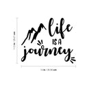 Vinyl Wall Art Decal - Life Is A Journey - 11. Trendy Inspiring Positive Good Vibes Quote Sticker For Home Bedroom Living Room Classroom School Office Coffee Shop Decor 4