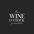 Vinyl Wall Art Decal - It's Wine O'clock Somewhere - 18.5" x 20" - Trendy Sarcastic Funny Adult Joke Quote Sticker For Home Bar Kitchen Wine Cellar Restaurant Decor 1