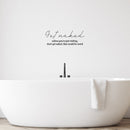 Vinyl Wall Art Decal - Get Naked - 1- Minimal Funny Sarcastic Quote Sticker For Home Bedroom Kids Room Kitchen Restroom Bathroom Decor 2