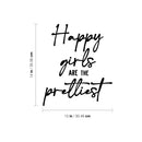 Vinyl Wall Art Decal - Happy Girls Are The Prettiest - Audrey Hepburn Quote Positive Women's Bedroom Apartment - Modern Indoor Outdoor Home Living Room Office Workplace Decor 4