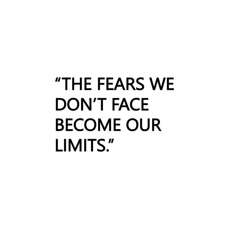 Vinyl Wall Art Decal - The Fears We Don't Face Become Our Limits - 15" x 24" - Trendy Positive Lifestyle Quote Sticker For Home Bedroom School Classroom Office Coffee Shop Gym Fitness Decor 1