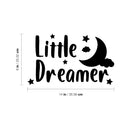 Vinyl Wall Art Decal - Little Dreamer - 8" x 14" - Modern Inspirational Cute Moon Stars Design Sticker For Children Bedroom Home Baby Nursery Daycare Kids Room Decor 4