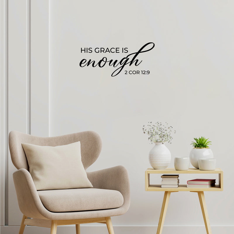 Vinyl Wall Art Decal - His Grace Is Enough 2 Cor 12:9 - - Inspirational Religious Bible Verse Quote Sticker For Home Bedroom Living Room Office Church Decor 2