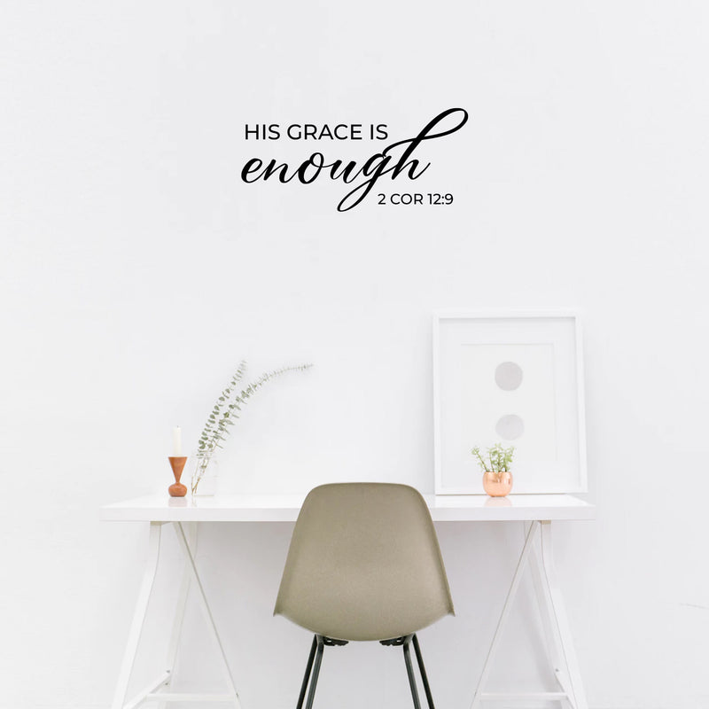 Vinyl Wall Art Decal - His Grace Is Enough 2 Cor 12:9 - - Inspirational Religious Bible Verse Quote Sticker For Home Bedroom Living Room Office Church Decor 3