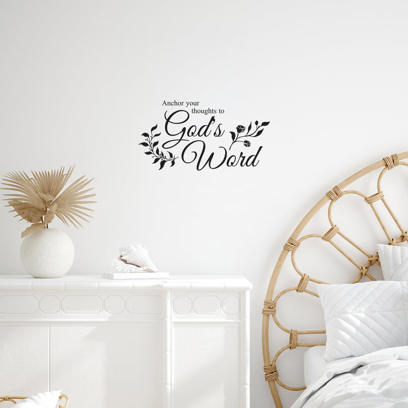 Vinyl Wall Art Decal - Anchor Your Thoughts To Gods Word - 13. Modern Spiritual Lovely Inspiring Quote Sticker For Home Bedroom Living Room Coffee Shop Religious Center Decor 3