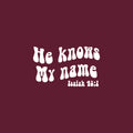 Vinyl Wall Art Decal - He Knows My Name Isaiah 43:1 - 12" x 20"  - Inspirational Religious Bible Verse Quote Sticker For Home Bedroom Living Room Office Church Decor 1