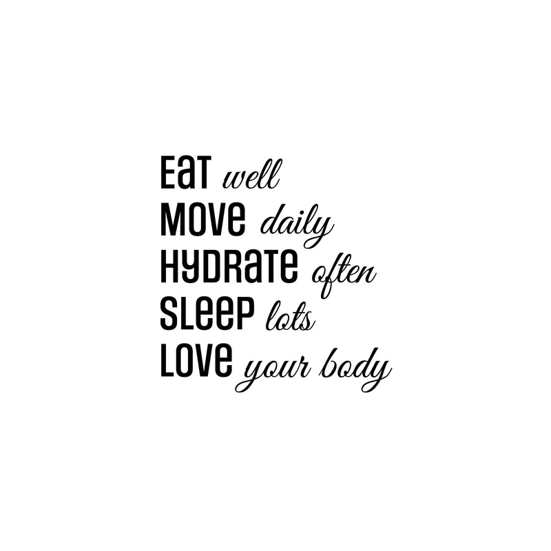 Vinyl Wall Art Decal - Eat Well Move Daily Hydrate Often - 20" x 19.5" - Trendy Motivating Positive Healthy Quote Sticker For Office Yoga CrossFit Center Gym Fitness Lifestyle Decor 1