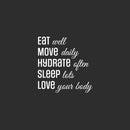 Vinyl Wall Art Decal - Eat Well Move Daily Hydrate Often - 20" x 19.5" - Trendy Motivating Positive Healthy Quote Sticker For Office Yoga CrossFit Center Gym Fitness Lifestyle Decor 1