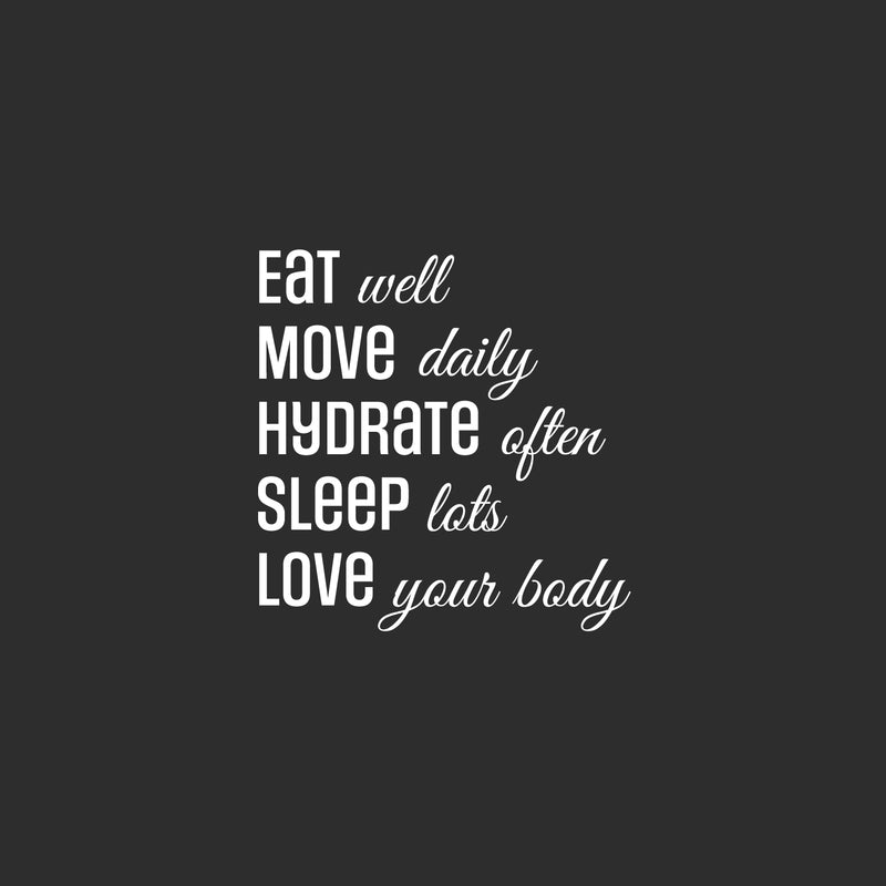 Vinyl Wall Art Decal - Eat Well Move Daily Hydrate Often - 20" x 19.5" - Trendy Motivating Positive Healthy Quote Sticker For Office Yoga CrossFit Center Gym Fitness Lifestyle Decor 1