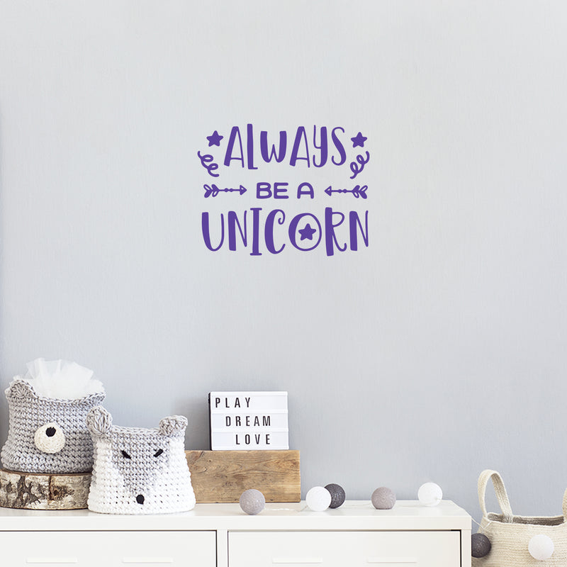 Vinyl Wall Art Decal - Always Be A Unicorn - 17" x 22" - Modern Inspirational Cute Lovely Girly Quote Sticker For Children Bedroom Home Baby Window Decor 3