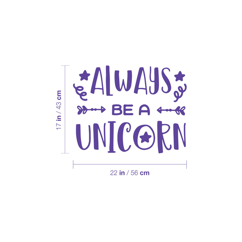 Vinyl Wall Art Decal - Always Be A Unicorn - 17" x 22" - Modern Inspirational Cute Lovely Girly Quote Sticker For Children Bedroom Home Baby Window Decor 4