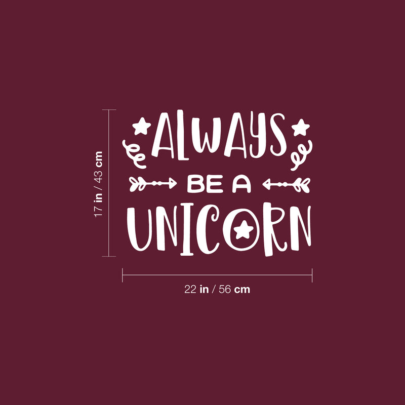 Vinyl Wall Art Decal - Always Be A Unicorn - 17" x 22" - Modern Inspirational Cute Lovely Girly Quote Sticker For Children Bedroom Home Baby Window Decor 4