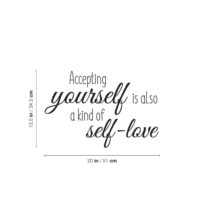 Vinyl Wall Art Decal - Accepting Yourself - 13.5" x 20" - Inspiring Lovely Positive Self Esteem Quote Sticker For Home Bedroom Closet Living Room Coffee Shop Office Decor 4