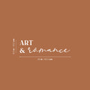 Vinyl Wall Art Decal - Art & Romance - 6.5" x 25" - Modern Motivational Quote Sticker For Family Home Studio Office Living Room Couples Bedroom Store Decor 4