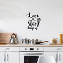 Vinyl Wall Art Decal - Love To Stir Things Up - Modern Inspirational Food Lover Quote Sticker For Home Bedroom Family Room Kitchen Dining Room Restaurant Decor 2