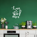 Vinyl Wall Art Decal - Love To Stir Things Up - 14" x 11" - Modern Inspirational Food Lover Sticker For Home Bedroom Family Room Kitchen Dining Room Restaurant Decor 3