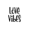 Vinyl Wall Art Decal - Love Vibes - Modern Lovely Quote Heart Design Sticker For Couples Home Office Boyfriend Girlfriend Bedroom Mirror Valentine's Day Decor 1
