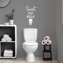 Vinyl Wall Art Decal - Seat Yo' Self - 16" x 10" - Trendy Motivational Silly Joke Toilet Design Quote Sticker For Home Bedroom Closet Mirror Bathroom Decor 3