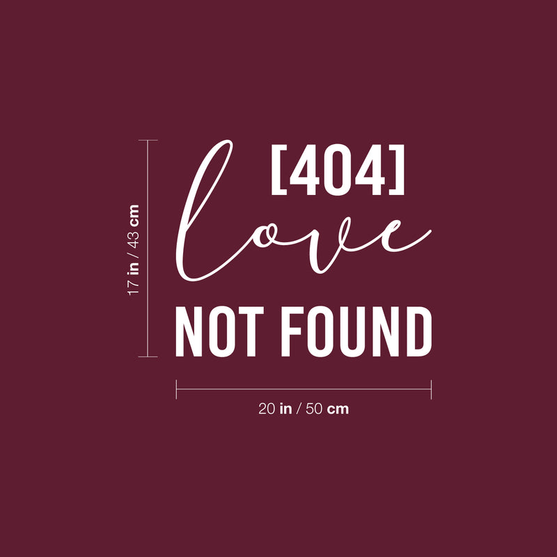 Vinyl Wall Art Decal - 404 Love Not Found - 17" x 20" - Trendy Funny Sarcastic Joke Curvise Quote Sticker For Home Office Bedroom Window Living Room Decor 4