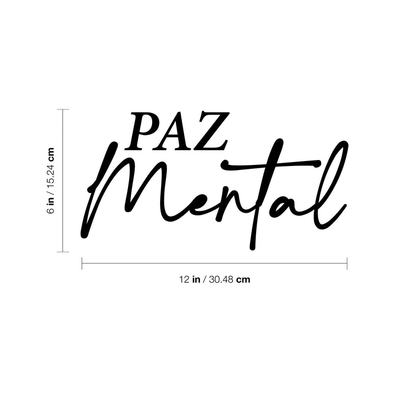 Vinyl Wall Art Decal - Paz Mental / Mental Peace - 6" x 12"-  Motivating Lovely Self Esteem Spanish Quote Sticker For Home Bedroom Closet Living Room Therapist Office Coffee Shop Decor 4