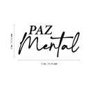 Vinyl Wall Art Decal - Paz Mental / Mental Peace - 6" x 12"-  Motivating Lovely Self Esteem Spanish Quote Sticker For Home Bedroom Closet Living Room Therapist Office Coffee Shop Decor 4