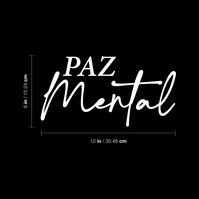 Vinyl Wall Art Decal - Paz Mental / Mental Peace - 6" x 12"-  Motivating Lovely Self Esteem Spanish Quote Sticker For Home Bedroom Closet Living Room Therapist Office Coffee Shop Decor 4