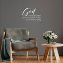 Vinyl Wall Art Decal - God Is The Only One Who Can Fulfill - 17.5" x 25" - Modern Spiritual Lovely Inspiring Quote Sticker For Home Bedroom Living Room Coffee Shop Religious Center Decor 3