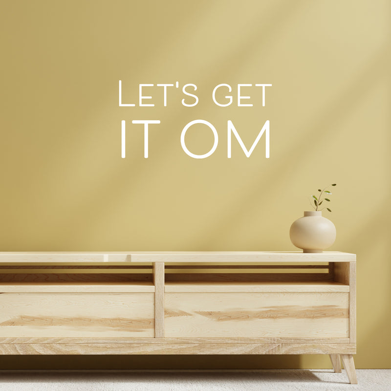 Vinyl Wall Art Decal - Let's Get It Om - 25" x 13" - Trendy Motivational Positive Healthy Sticker For Home Office Workout Room Yoga CrossFit Center Gym Fitness Lifestyle Decor 2