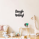 Vinyl Wall Art Decal - Laugh Today - Modern Inspirational Cute Design Sticker For Children Bedroom Home Baby Nursery Daycare Kids Room Decor 3